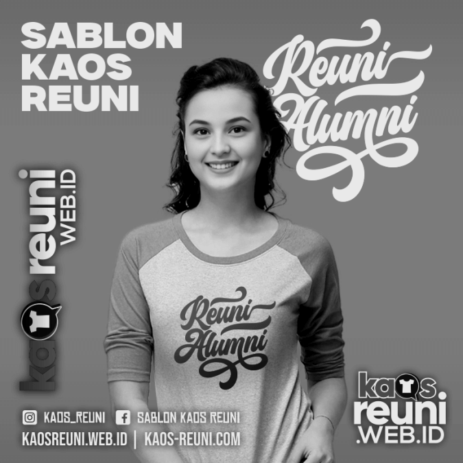 Sablon Kaos Reuni Alumni SD SM SMA Online